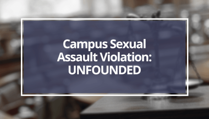 campus sexual assault unfounded